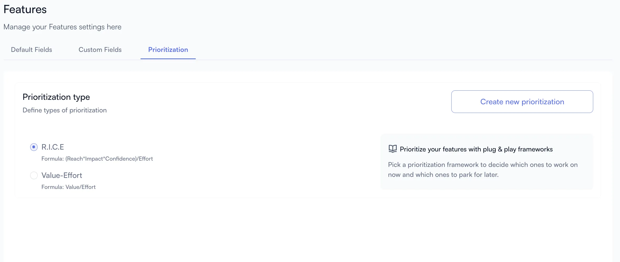 Prioritize feature using different frameworks