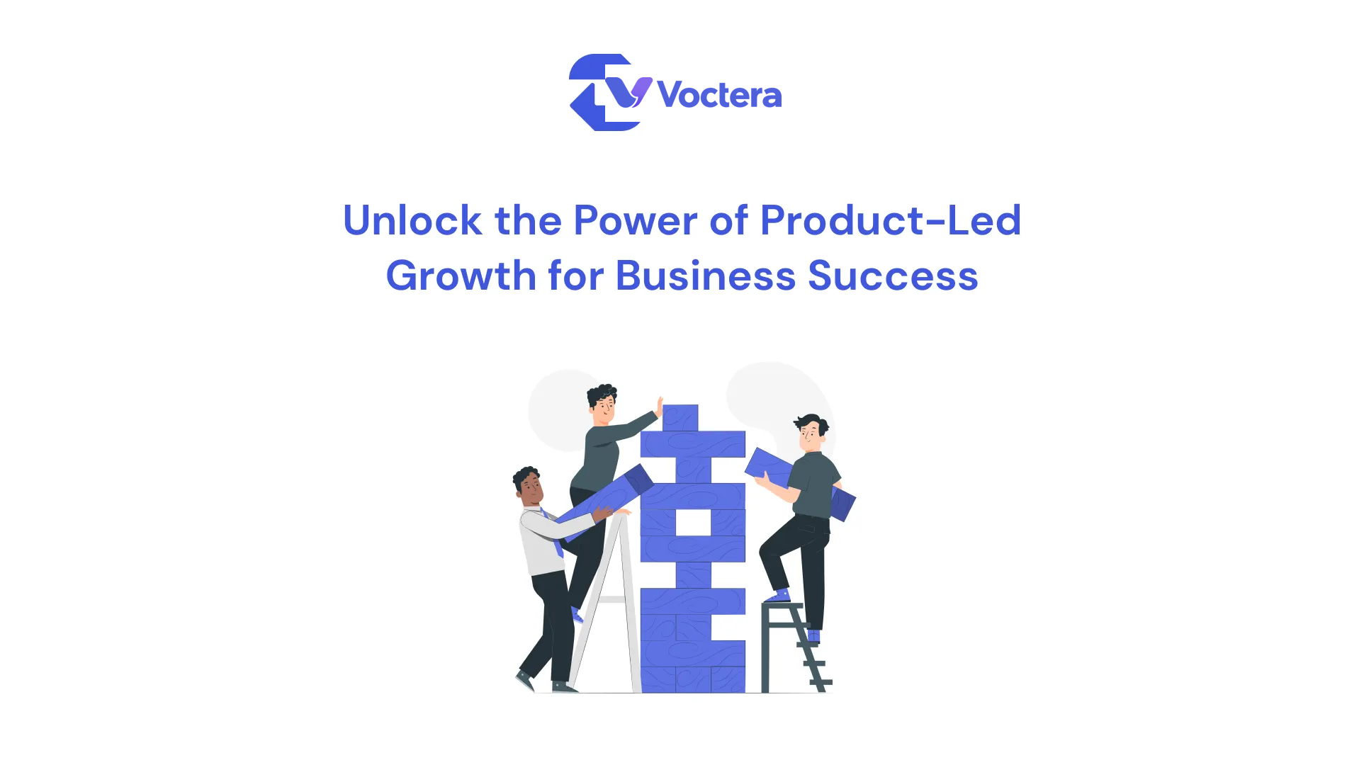 Unlock the Power of Product-Led Growth for Business Success