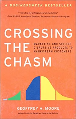 Crossing the Chasm for product managers
