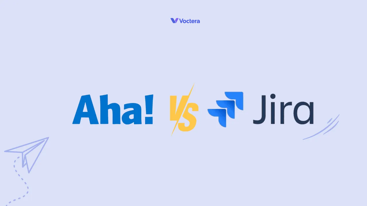 Aha! Vs Jira: Which Tool Should You Choose for Product Development?