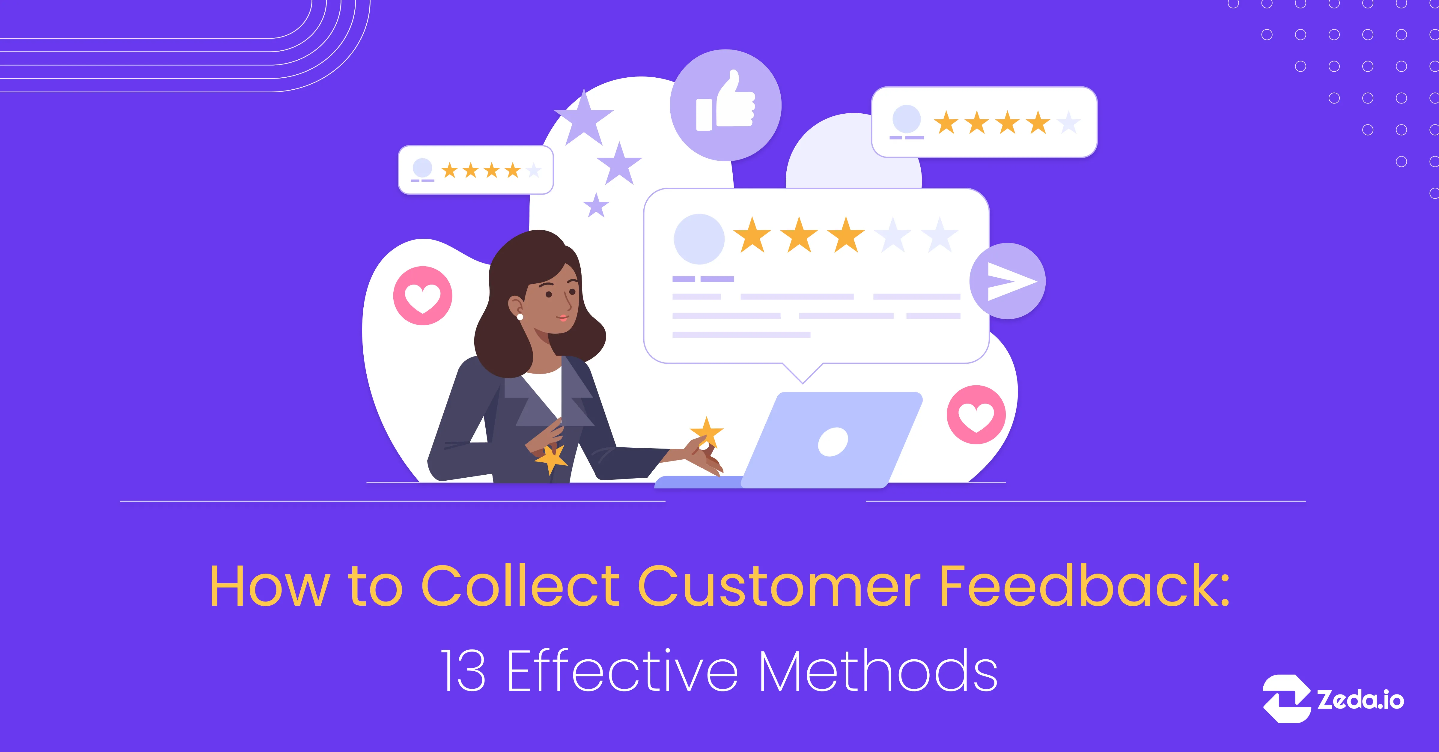 How to Collect Customer Feedback: 13 Best Methods