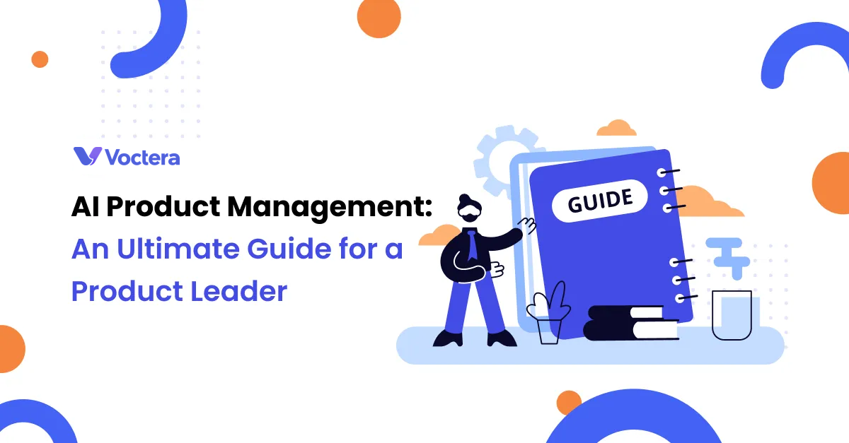AI Product Management: A Guide for Product Leaders